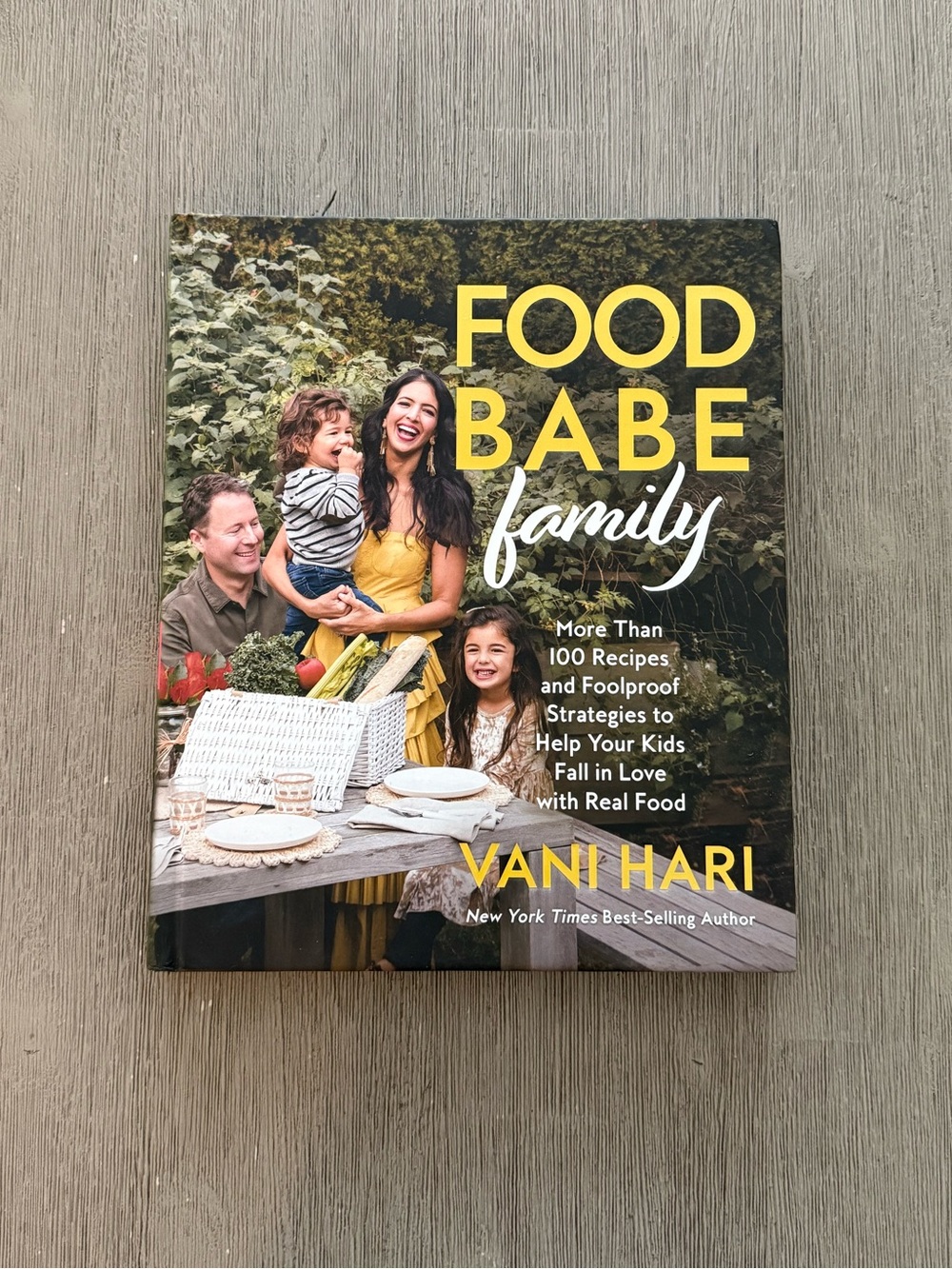 Food Babe Family Cookbook Vani Hari Healthy Recipes Hardcover